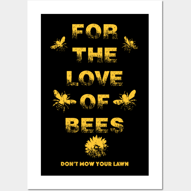 For the Love of Bees Wall Art by KyleCallahanPhotography